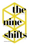 The Nine Shifts: ...