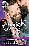 Not So Straight Up by J.E. Joyce