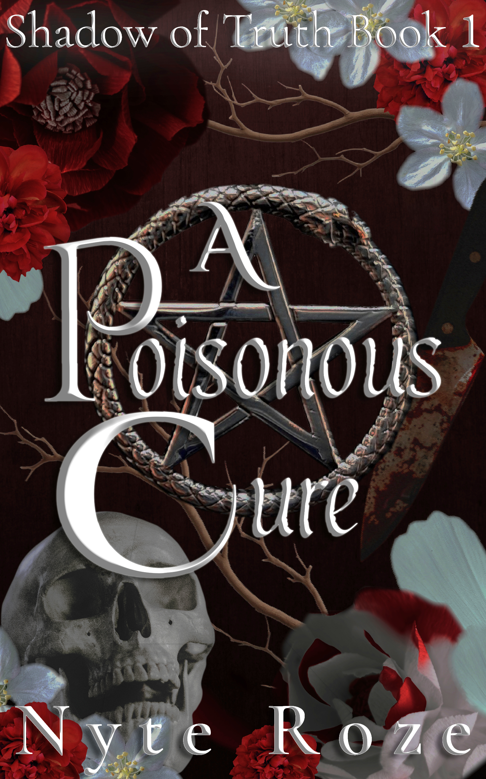 A Poisonous Cure (Shadow of Truth #1)