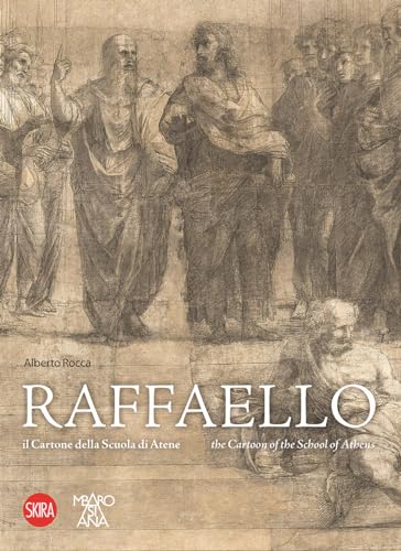 Raffaello: Il Cartone della Scuola di Atene (The Cartoon of the School of Athens)