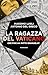 La ragazza del Vaticano. Ch...