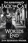 The Adventures of Jack the Cat: Worlds End The Adventures of Jack the Cat: Worlds End