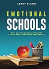 Emotional Schools...