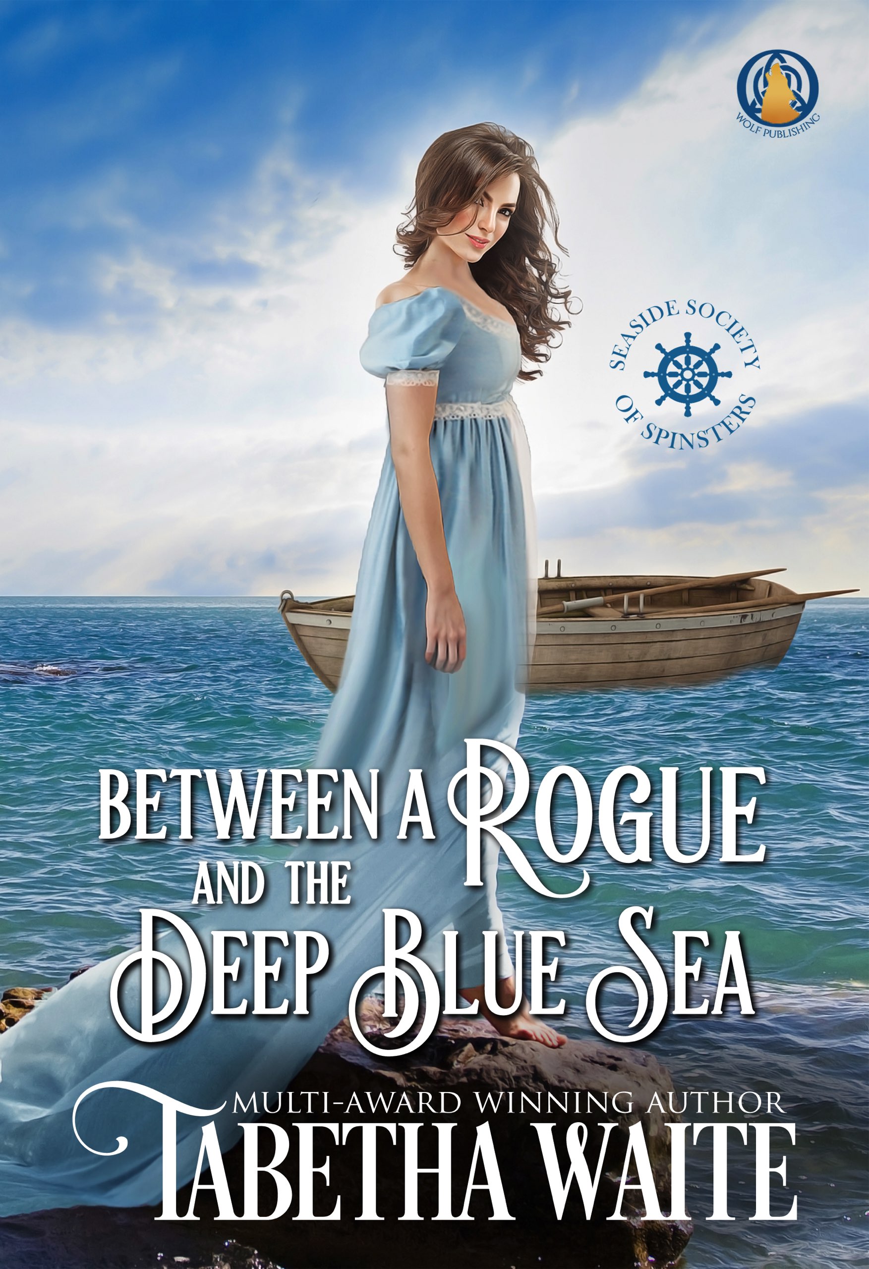 Between a Rogue and the Deep Blue Sea (Seaside Society of Spinster Series, #2)