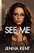 See Me