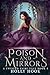 Poison and Mirrors [A Twisted Fairy Tale, #5]