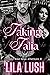 Taking Talia (Dirty Biker B...