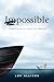 (im)POSSIBLE by Lon Allison