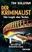 Der Kriminalist - Die Logik...