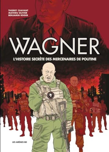 Wagner - L'histoire secrète des mercenaires de Poutine (Hardcover)