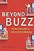 Beyond Buzz: The Next Generation of Word-of-Mouth Marketing