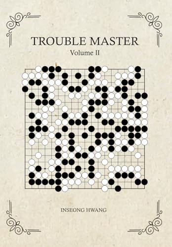 Trouble Master Volume 2: The brand new tsumego book (Paperback)
