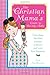 The Christian Mama's Guide ...