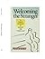 Welcoming the Stranger by Patrick R. Keifert