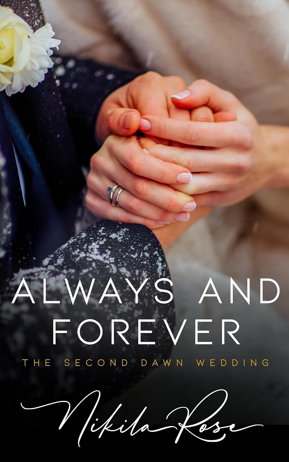 Always and Forever: The Second Dawn Wedding (Kindle Edition)