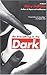 Do Everything in the Dark: A Novel
