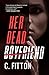 Her Dead Boyfriend