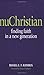 nuChristian: Finding Faith in a New Generation