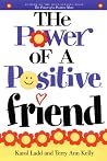 The Power of a Positive Friend (Hugs from Heaven) The Power of a Positive Friend (Hugs from Heaven)