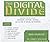 The Digital Divide: Writings for and Against Facebook, Youtube, Texting, and the Age of Social Networking