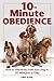 10-Minute Obedience by Amy Dahl