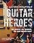 GUITAR HEROES