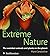 Extreme Nature
