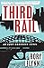Third Rail: An Eddy Harkness Novel