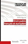 Droit public français et européen. 4e éd. Droit public français et européen. 4e éd.