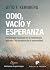 Odio, vacío y esperanza. Psicoterapia focalizada en la transferencia aplicada a los trastornos de la personalidad