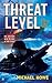 Threat Level (Trident Force Novels)