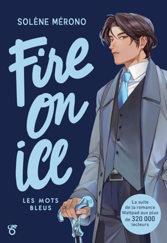 Les mots bleus (Fire on Ice, #2)