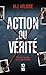 Action ou vérité