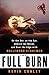 The Full Burn: On the Set, ...