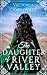 The Daughter of River Valley (Cornish Tales #3)