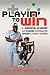 Playin' to Win: A Surgeon, ...