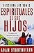 Descubra los dones espirituales de sus hijos by Adam Stadtmiller