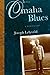Omaha Blues: A Memory Loop
