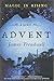 Advent: A Novel
