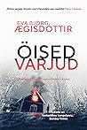 Öised varjud by Eva Björg Ægisdóttir