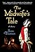 The Midwife's Tale: A Mystery