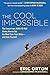 The Cool Impossible: The Co...