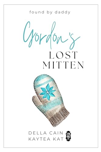 Gordon's Lost Mittens (Found by Daddy #7)
