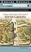 A Primary Source History of the Colony of South Carolina (Primary Sources of the Thirteen Colonies Series)
