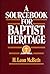 A Sourcebook for Baptist Heritage