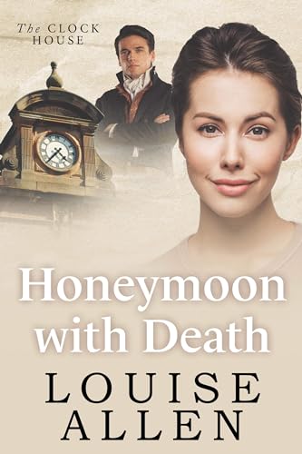 Honeymoon With Death  (The Clock House Mysteries #5)