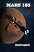Mars 185 (The Mars Saga)