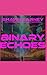 Binary Echoes