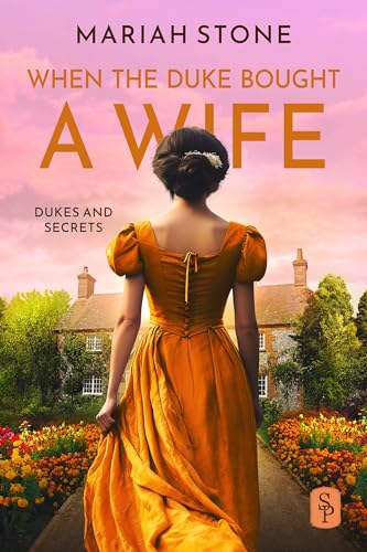 When the Duke Bought a Wife (Dukes and Secrets, #0.5)