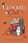 Clocked Out: A Jo...
